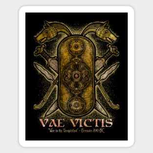 Vae Victis - Woe to the Vanquished Sticker